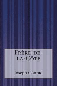 bokomslag Frère-de-la-Côte