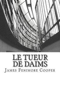 bokomslag Le Tueur de Daims