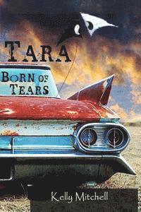 Tara Born of Tears 1