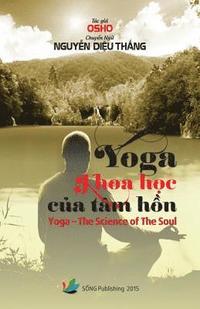 bokomslag Yoga Khoa Hoc Cua Tam Hon: Yoga - The Science of the Soul