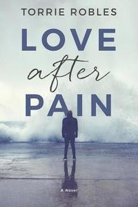 bokomslag Love After Pain