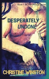 Desperately Undone 1