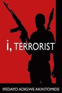 bokomslag I, Terrorist