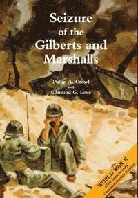 bokomslag Seizure of the Gilberts and Marshalls