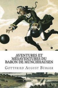 bokomslag Aventures et Mésaventures du Baron de Münchhausen