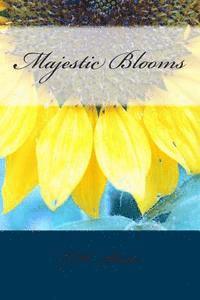 Majestic Blooms 1