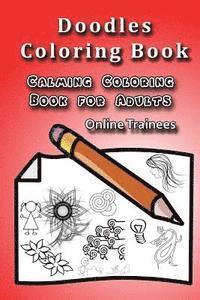 Doodles Coloring Book: Calming Coloring Book for Adults 1