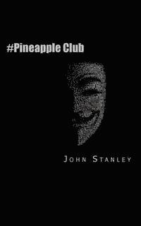 bokomslag #pineapple Club: Hackers Hunting Paedophiles