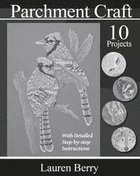 Lauren Berry - Parchment Craft: Embossing Art 2, Häftad