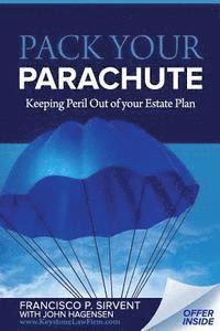 bokomslag Pack Your Parachute: Avoid The Perils of Estate Planning