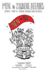 bokomslag Men in Student Affairs: Stories from 13 Student Affairs Professionals