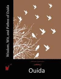 bokomslag Wisdom, Wit, and Pathos of Ouida