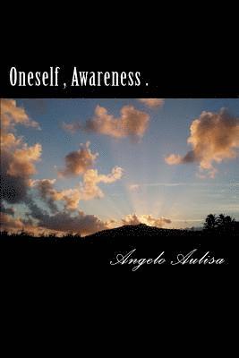 Oneself, Awareness . 1