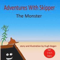 bokomslag Adventures With Skipper: The Monster