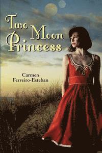 bokomslag Two Moon Princess