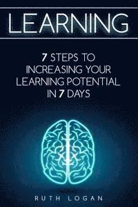 bokomslag Learning: 7 Ways to Increase Your Learning Potential in 7 Days