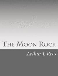 The Moon Rock 1