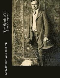 Melville Davisson Post - The Sleuth of St. James's Square, Häftad