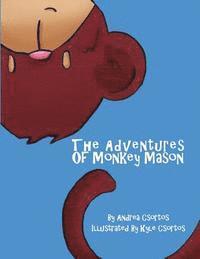 bokomslag The Adventures of Monkey Mason