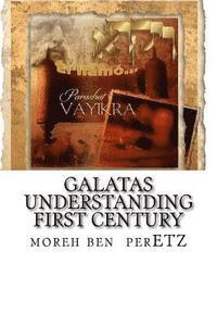 bokomslag Galatas Understanding First Century: Exhortation to Believers