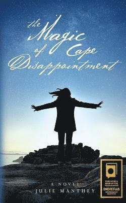 The Magic of Cape Disappointment 1