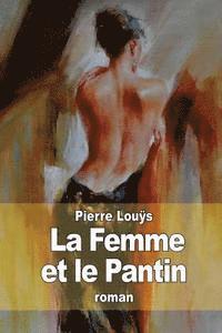 bokomslag La Femme et le Pantin