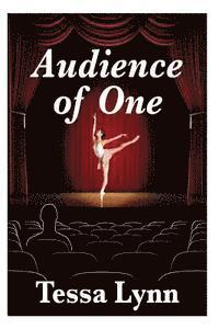 Audience of One 1