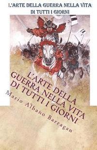 L'Arte della guerra nella vita di tutti i giorni 1