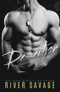 bokomslag Desertion: Knights Rebels MC