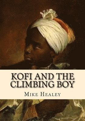 Kofi and the Climbing Boy 1