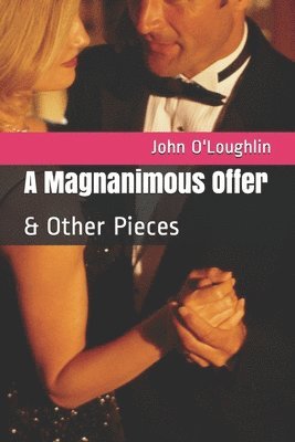 A Magnanimous Offer 1