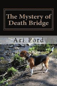 bokomslag The Mystery of Death Bridge