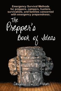 The Prepper's Book of Ideas: Black and white edition 1