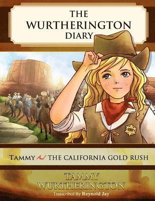 Tammy and the California Gold Rush 1