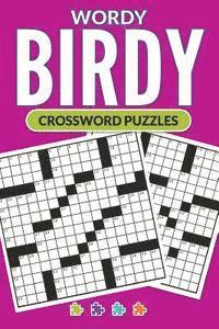 bokomslag Wordy Birdy - Crossword Puzzles
