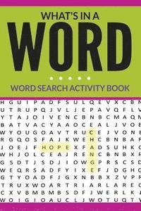 bokomslag What's In A Word - word search activity book