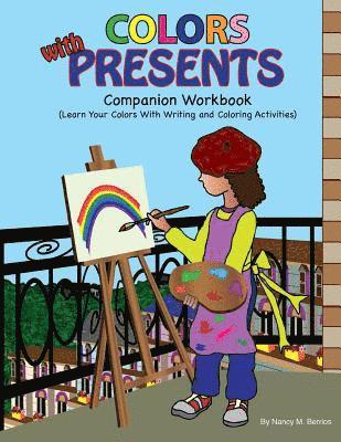 COLORS with PRESENTS: Companion Workbook 1