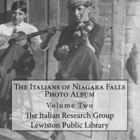 bokomslag The Italians of Niagara Falls: Photo Album, Volume II