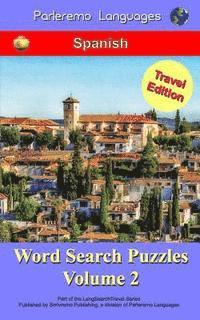 bokomslag Parleremo Languages Word Search Puzzles Travel Edition Spanish - Volume 2