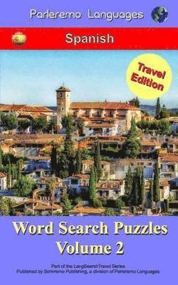 bokomslag Parleremo Languages Word Search Puzzles Travel Edition Spanish - Volume 2