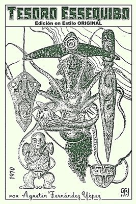 Antonio J. González-Fernández - Tesoro Essequibo: 2° Edición - Estilo ORIGINAL, Häftad