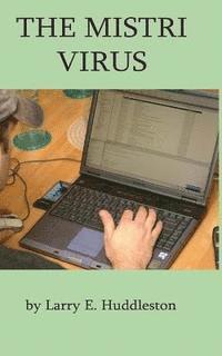 The Mistri Virus 1