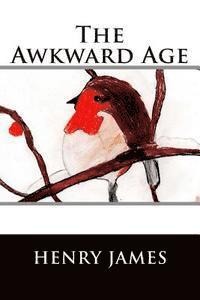 bokomslag The Awkward Age