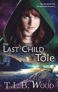 The Last Child of Tole 1