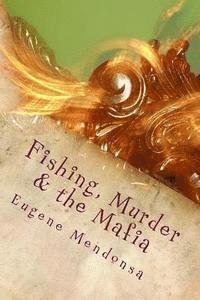 bokomslag Fishing, Murder & the Mafia: A Prakash Silva Murder Mystery