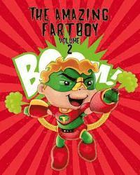 bokomslag The Amazing Fartboy V2: Becoming a Fart Expert!