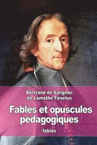 bokomslag Fables et opuscules pédagogiques