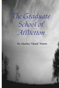 bokomslag The Graduate School of Affliction