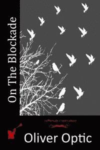 On The Blockade 1