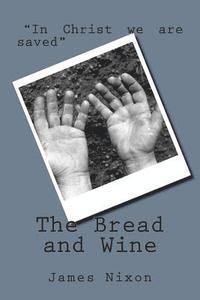 bokomslag The Bread and Wine